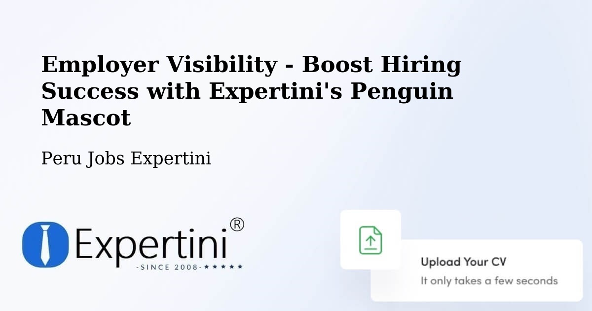 CV and Resume Visibility Optimization – Ica - Peru Jobs Expertini